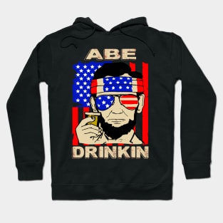 Abe Drinkin..Abraham lincolin independence day celebration gift Hoodie